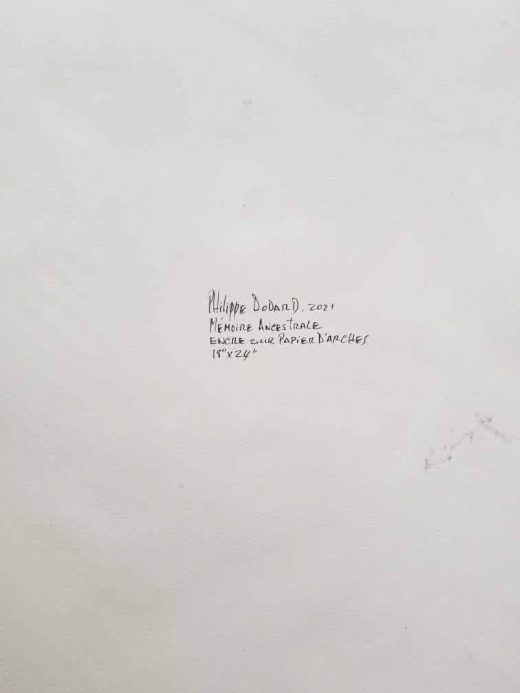 Philippe Dodard 24"x18" MEMOIRE ANCESTRALE 2021 Ink and Acrylic on Arches Paper #10JN-HA