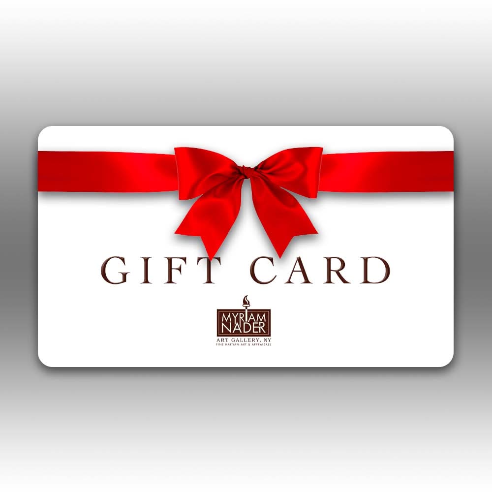 Haitian Art E-Gift Card – Up to $10,000 | Myriam Nader Gallery